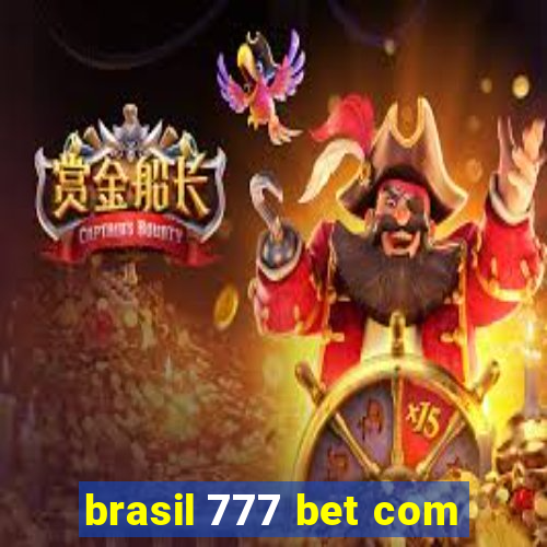 brasil 777 bet com